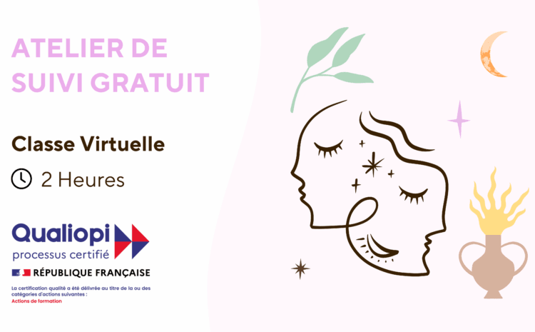 Atelier de suivi Post-Formation – 17/10/2024 (Classe Virtuelle)